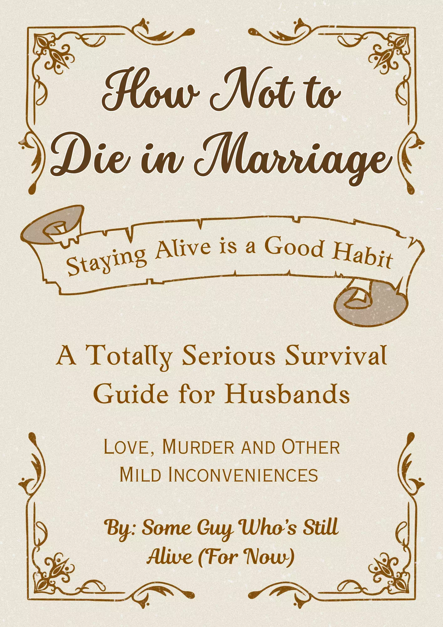 How Not to Die in Marriage